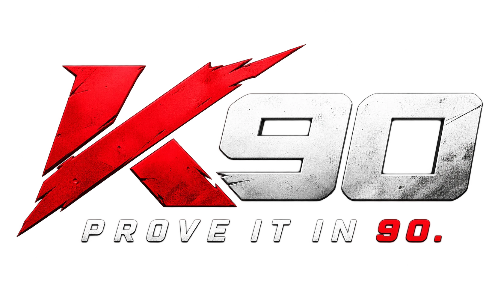 K90 — Prove It In 90